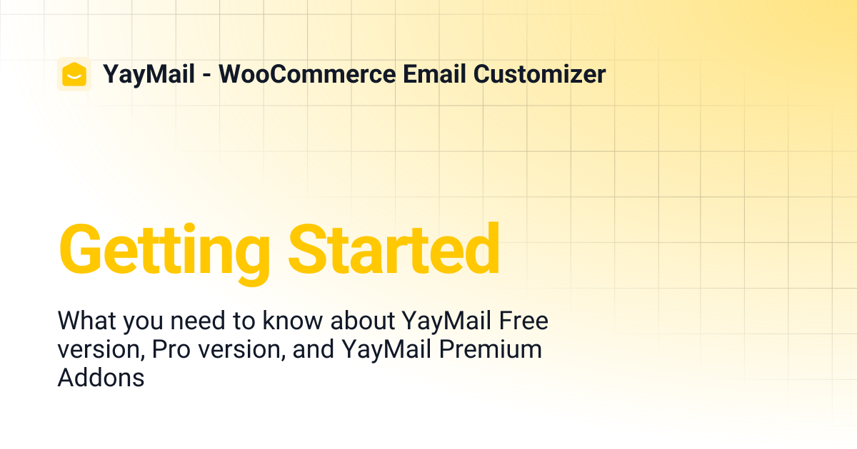 Getting Started | YayMail - WooCommerce Email Customizer